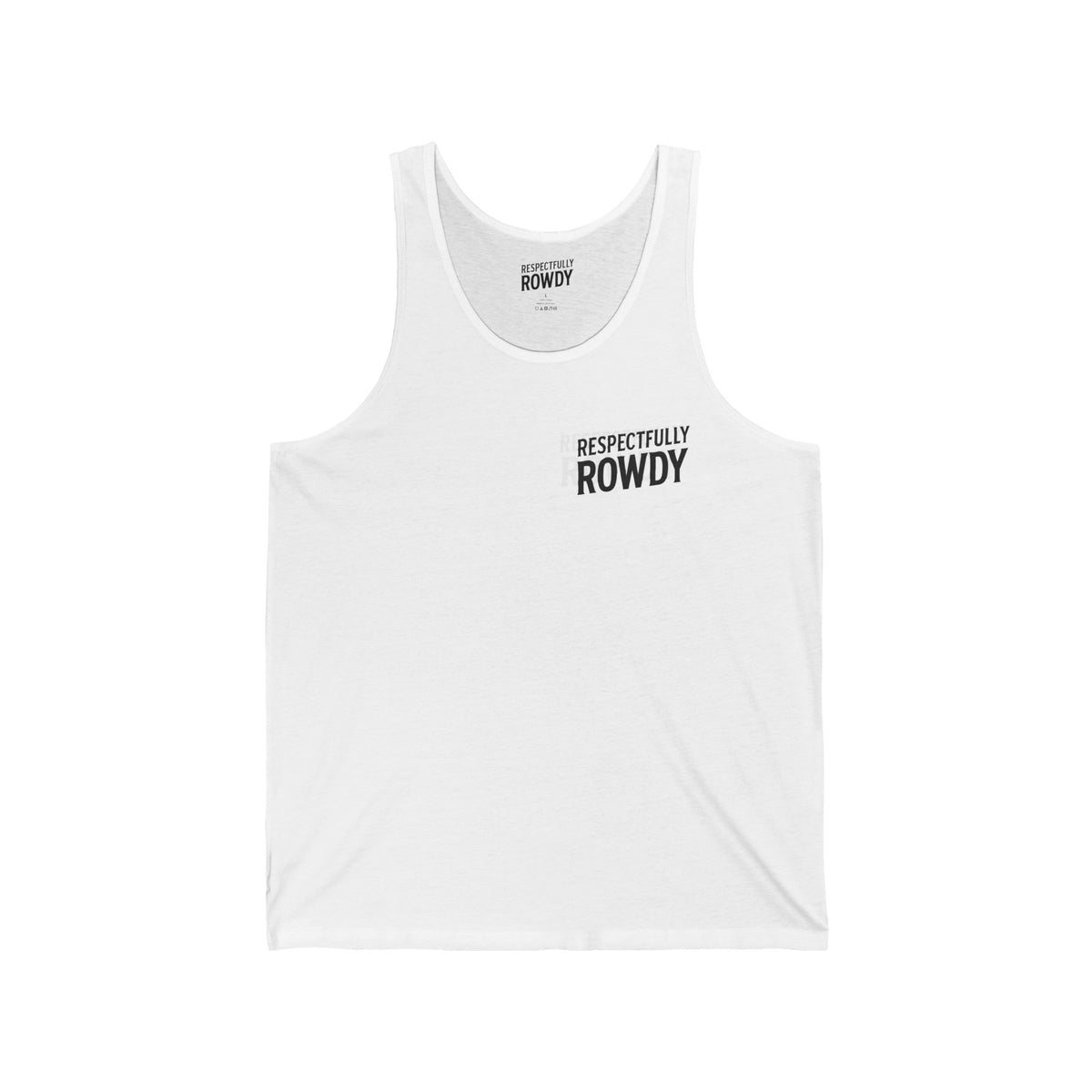Respectfully Rowdy™  Tank Top —Graphic Muscle Shirt