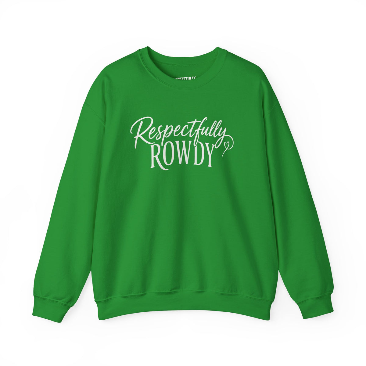 Respectfully Rowdy™  Crewneck Sweatshirt
