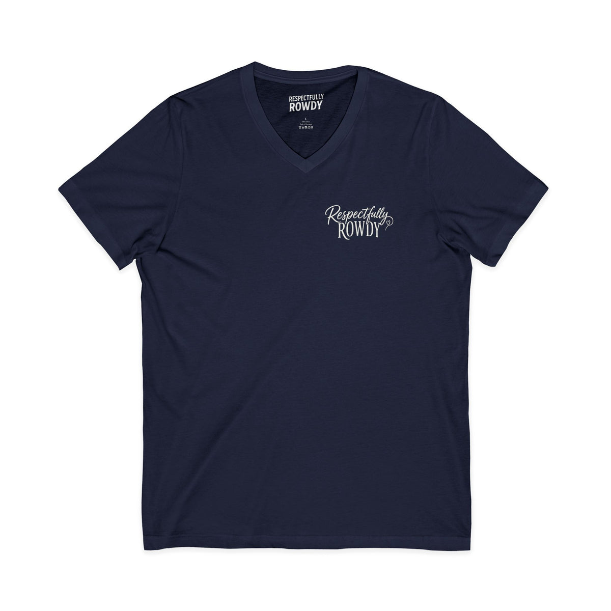 Respectfully Rowdy™ V-Neck Tee