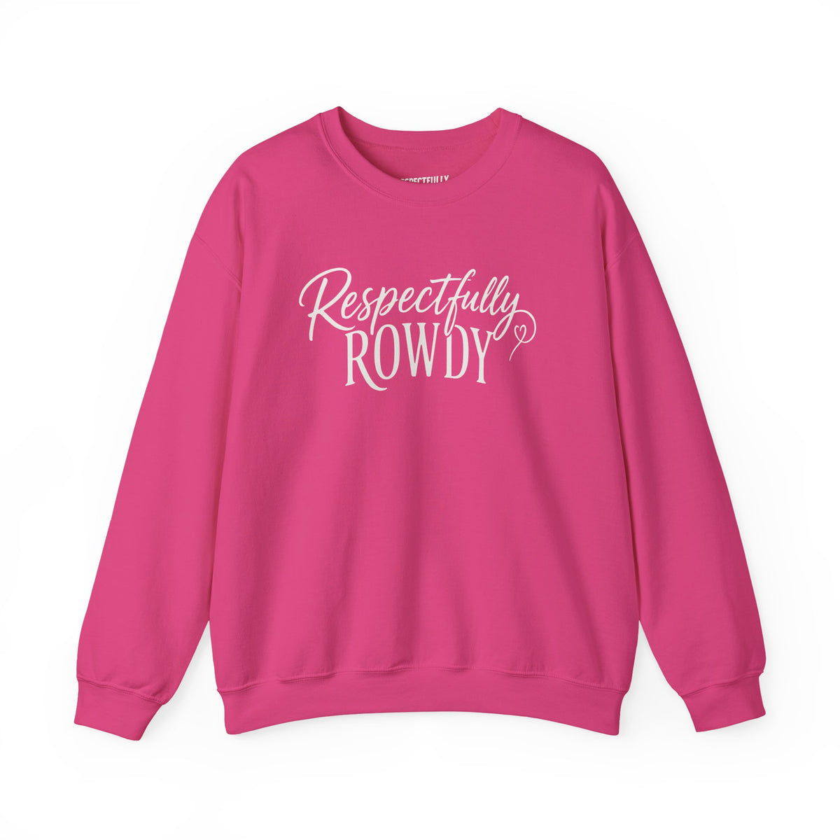 Respectfully Rowdy™  Crewneck Sweatshirt