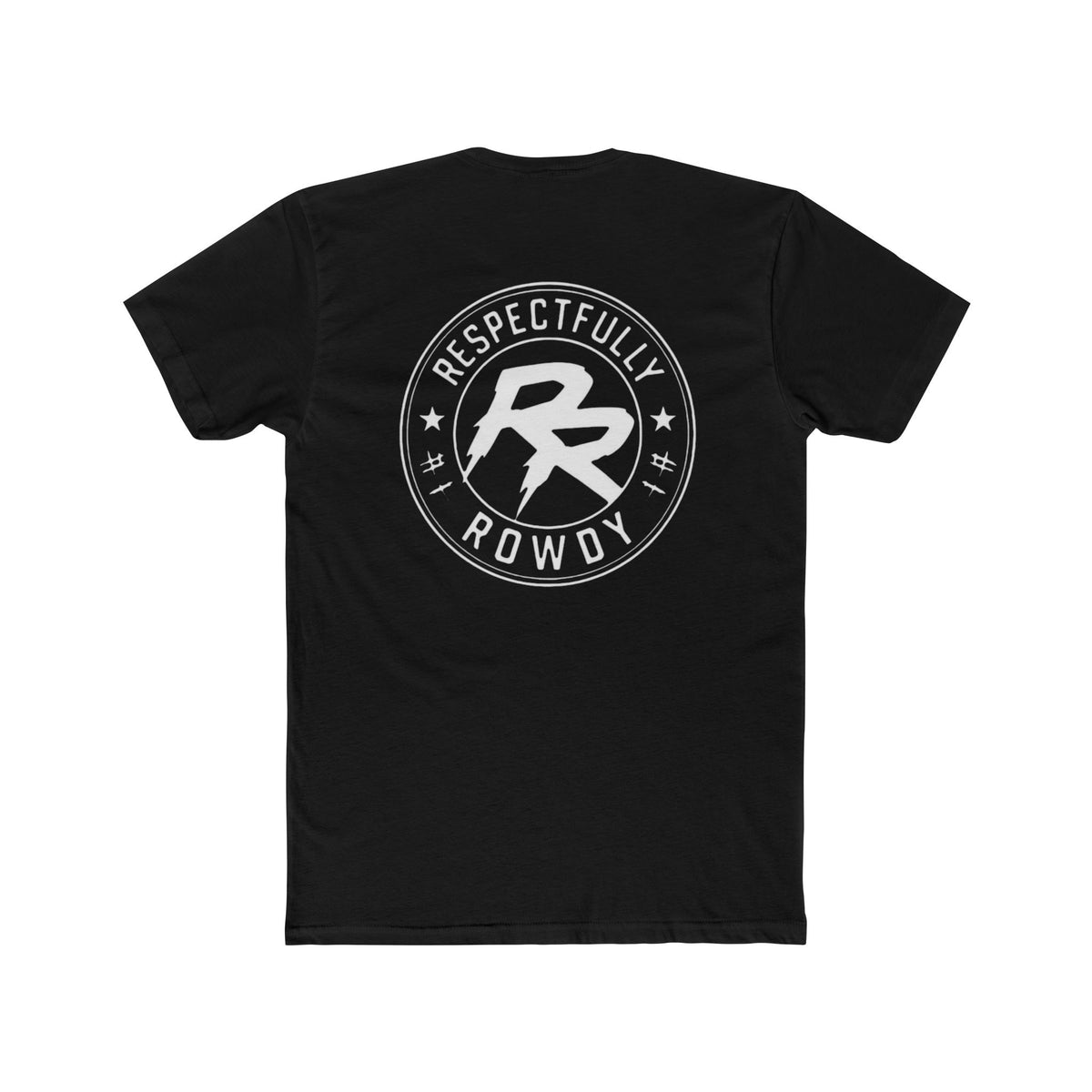 Respectfully Rowdy™ T-Shirt — Logo Chest & Back Graphic Tee