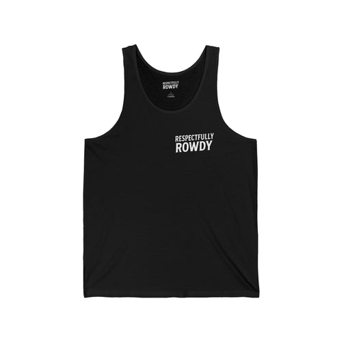 Respectfully Rowdy™  Tank Top — Logo Graphic Muscle Shirt