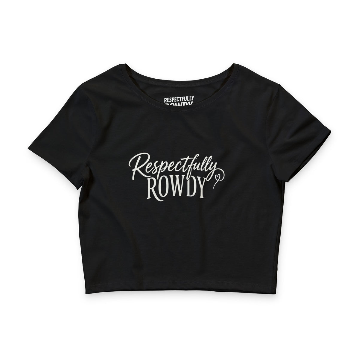 Respectfully Rowdy™ Women’s Cropped Tee